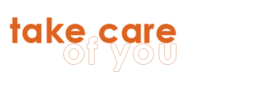 Take Care of You